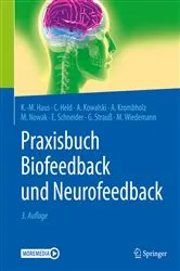 Book cover of Praxisbuch Biofeedback und Neurofeedback (3rd ed.) by Karl-Michael Haus