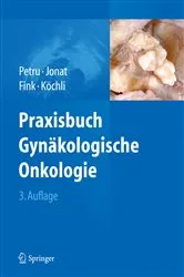 Book cover of Praxisbuch Gynäkologische Onkologie (3rd ed.) by Edgar Petru