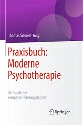 Book cover of Praxisbuch: Moderne Psychotherapie by Thomas Schnell