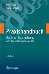 Book cover of Praxishandbuch des Amts-, Staatshaftungs- und Entschädigungsrechts (3rd ed.) by Peter Itzel