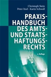Book cover of Praxishandbuch des Amts- und Staatshaftungsrechts (2nd ed.) by Christoph Stein