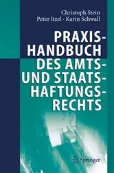 Book cover of Praxishandbuch des Amts- und Staatshaftungsrechts by Christoph Stein