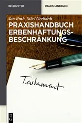 Book cover of Praxishandbuch Erbenhaftungsbeschränkung by Unknown