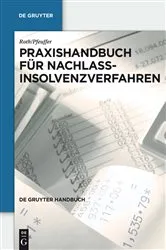 Book cover of Praxishandbuch für Nachlassinsolvenzverfahren by Jan Roth