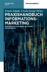 Book cover of Praxishandbuch Informationsmarketing by Frauke Schade