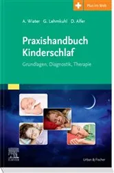 Book cover of Praxishandbuch Kinderschlaf by Alfred Wiater