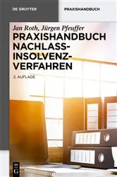 Book cover of Praxishandbuch Nachlassinsolvenzverfahren by Jan Roth