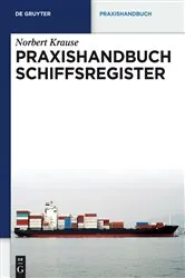 Book cover of Praxishandbuch Schiffsregister by Unknown