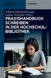 Book cover of Praxishandbuch Schreiben in der Hochschulbibliothek by Wilfried Sühl-Strohmenger