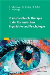 Book cover of Praxishandbuch Therapie in der Forensischen Psychiatrie und Psychologie by Elmar Habermeyer