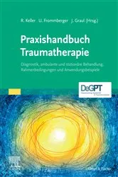 Book cover of Praxishandbuch Traumatherapie by Rolf Keller