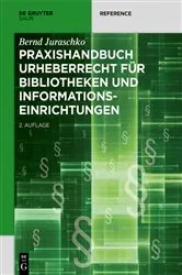Book cover of Praxishandbuch Urheberrecht für Bibliotheken und Informationseinrichtungen (2nd ed.) by Unknown
