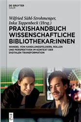 Book cover of Praxishandbuch Wissenschaftliche Bibliothekar:innen by Unknown