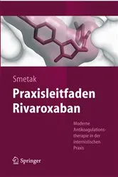 Book cover of Praxisleitfaden Rivaroxaban by Norbert Smetak