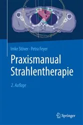 Book cover of Praxismanual Strahlentherapie (2nd ed.) by Imke Stöver