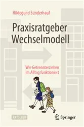 Book cover of Praxisratgeber Wechselmodell by Hildegund Sünderhauf