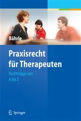 Book cover of Praxisrecht für Therapeuten by Ralph Jürgen Bährle