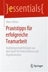 Book cover of Praxistipps für erfolgreiche Teamarbeit by Marco Meier