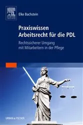 Book cover of Praxiswissen Arbeitsrecht für die PDL by Elke Bachstein