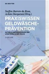 Book cover of Praxiswissen Geldwäscheprävention (3rd ed.) by Steffen Barreto da Rosa