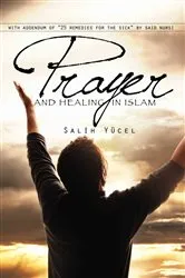 Book cover of Prayer And Healing In Islam by Salih Yucel