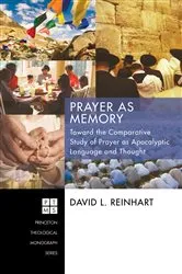 Book cover of Prayer as Memory by David L. Reinhart