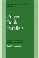 Book cover of Prayer Book Parallels Volume 1 by Paul V. Marshall