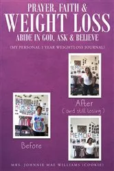 Book cover of Prayer, Faith & Weight Loss by Mrs. Johnnie Mae Williams
