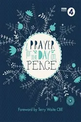 Book cover of Prayer For The Day on Peace by BBC Radio 4