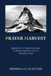 Book cover of Prayer Harvest by Abimbola Olagunju