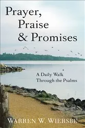 Book cover of Prayer, Praise & Promises by Warren W. Wiersbe