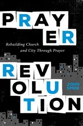 Book cover of Prayer Revolution by John Smed
