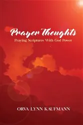 Book cover of Prayer Thoughts by Orva Lynn Kaufmann