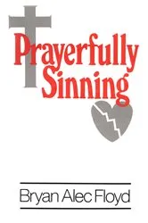 Book cover of Prayerfully Sinning by Unknown
