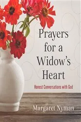 Book cover of Prayers for a Widow's Heart by Unknown