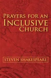Book cover of Prayers for an Inclusive Church by Steven Shakespeare