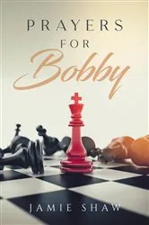 Book cover of Prayers for Bobby by Jamie Shaw