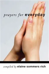 Book cover of Prayers for Everyday by Elaine Sommers Rich