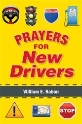 Book cover of Prayers for New Drivers by Rabior William E.