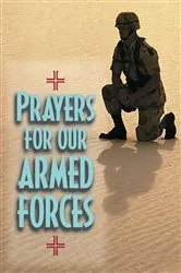 Book cover of Prayers for Our Armed Forces by Pennick Paul