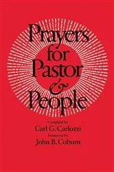 Book cover of Prayers for Pastor and People by Carl G. Carlozzi