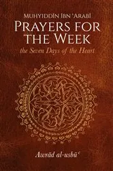 Book cover of Prayers for the Week by Muhyiddin Ibn 'Arabi