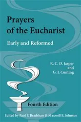 Book cover of Prayers of the Eucharist by R.C.D. Jasper