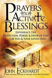 Book cover of Prayers that Activate Blessings by John Eckhardt