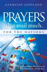 Book cover of Prayers that Avail Much for the Nations by Germaine Copeland