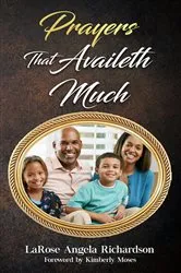 Book cover of Prayers That Availeth Much by LaRose Richardson