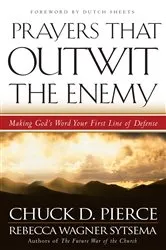 Book cover of Prayers That Outwit the Enemy by Chuck D. Pierce