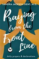 Book cover of Praying from the Front Line by Sandra Jackson Dent