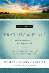 Book cover of Praying the Bible by Wesley Campbell