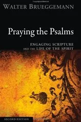Book cover of Praying the Psalms, Second Edition by Walter Brueggemann